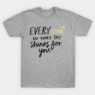 Abriella, every star in that sky shines for you T-Shirt